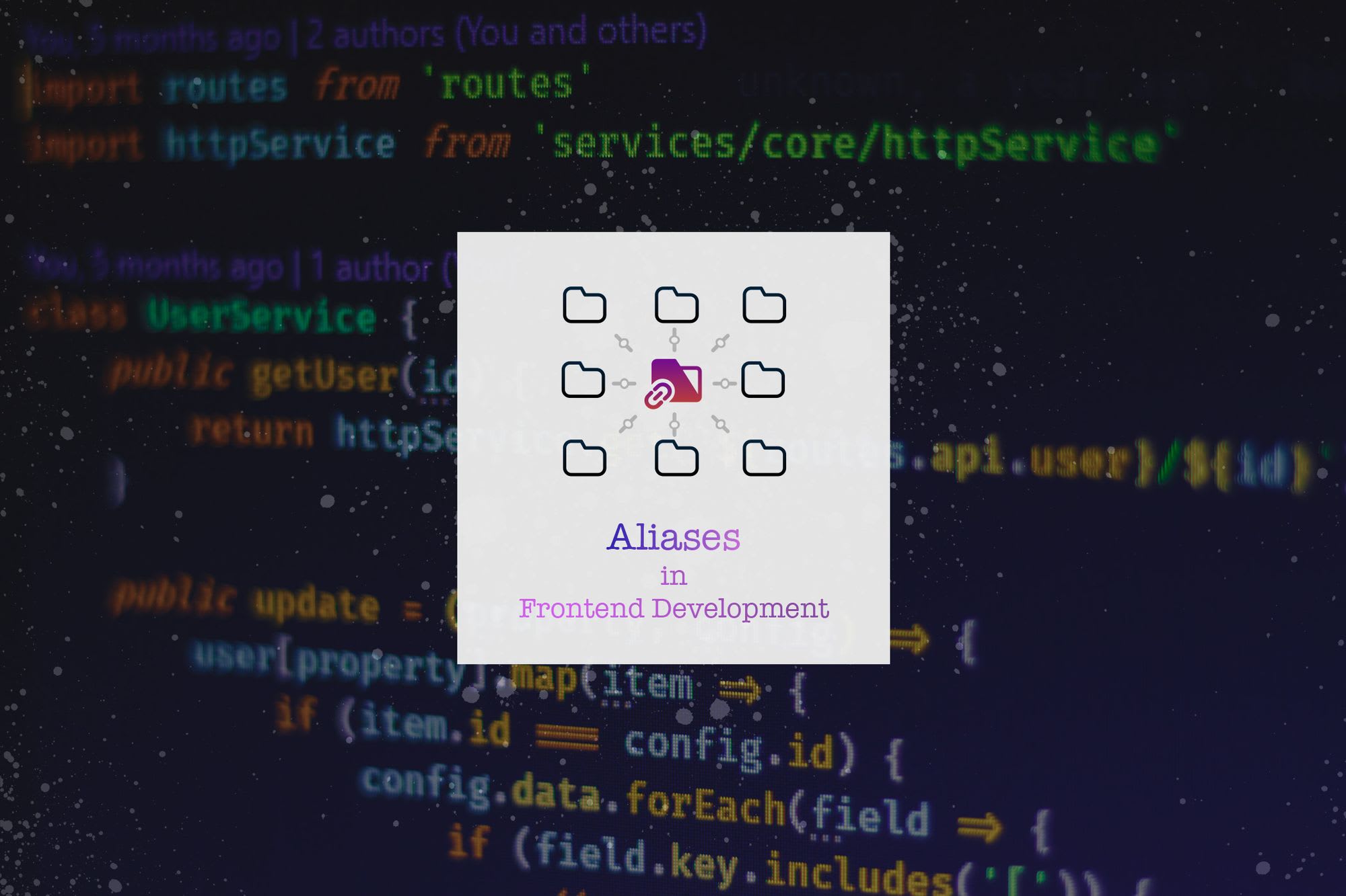 Now you can manage Aliases for FrontEnd Workflow at one place