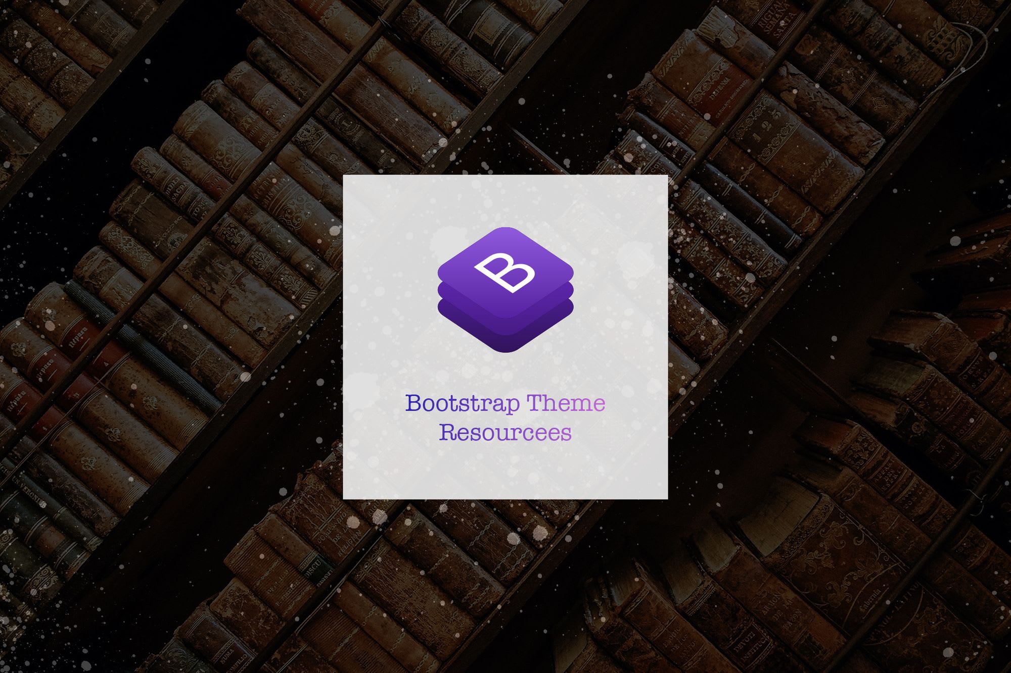 Bootstrap Theme Resources