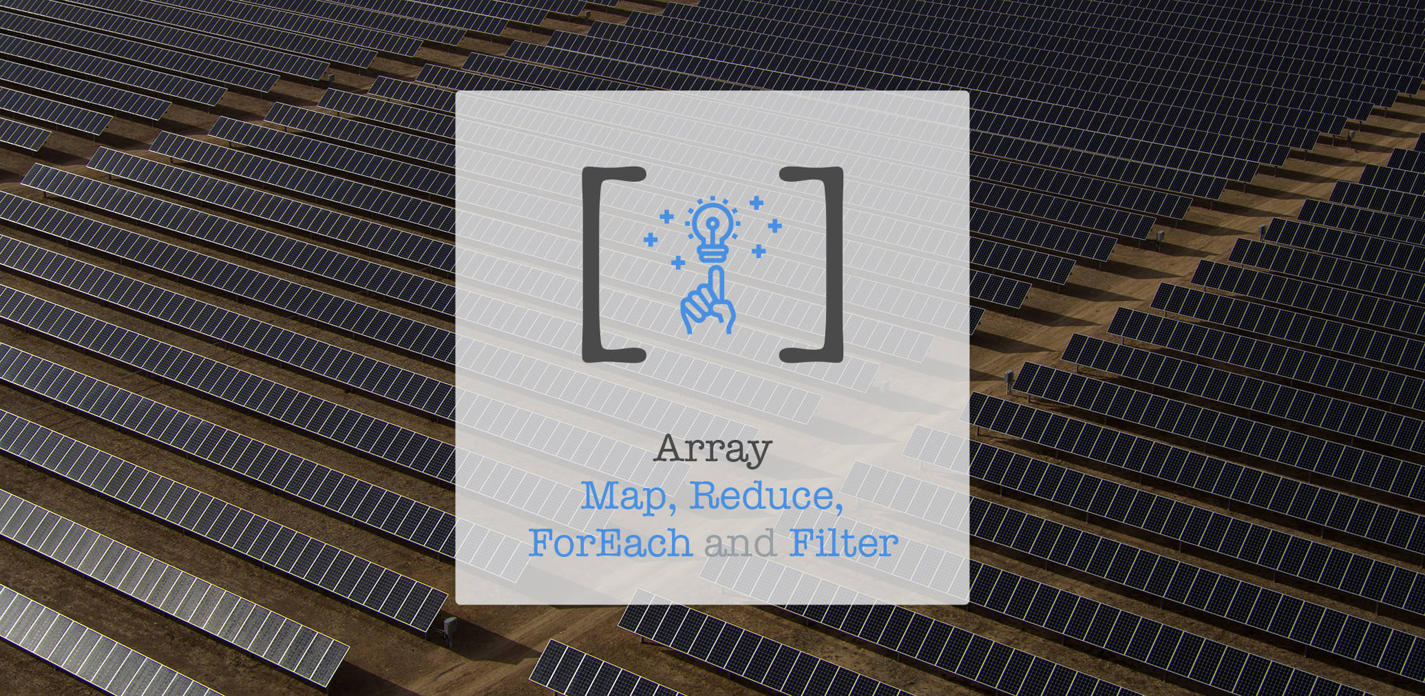 Brief guide to Map, Reduce, ForEach and Filter for Arrays